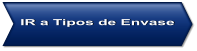 IR a Tipos de Envase